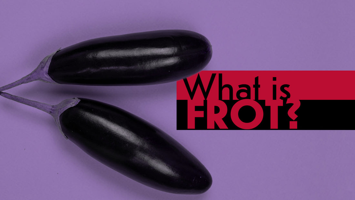 What Is Frot And Why Is It So Good?